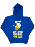 JAKE & IPI blue hoodie featuring a Donald Duck graphic with the text Don't Push Your Luck With The Duck